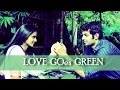 LOVE GOes GREEN