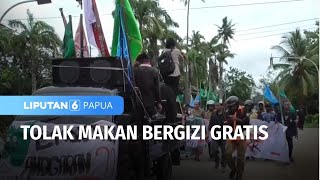 Mahasiswa Minta MBG Dibatalkan | Liputan 6 Papua