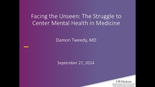 Facing the Unseen: The Struggle to Center Mental Health in Medicine