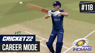 CRICKET 22 | CAREER MODE #118 | LEADING FROM THE FRONT!