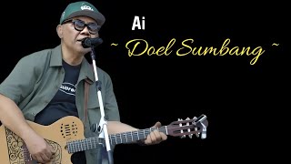DOEL SUMBANG - Ai ( LIRIK ) | LIRIK LAGU Ai - DOEL SUMBANG