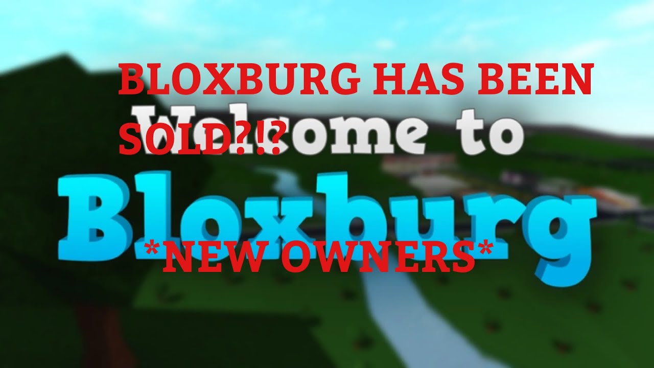 Bloxburg Has Been Sold New Owners Orbitalplayz Youtube