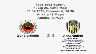 Gençlerbirliği 2-4 Ankaragücü [HD] 11.04.1992 - 1991-1992 1st League Matchday 25 (2nd \u0026 6th Goals)