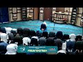 2ND KHUTBAH BY BR RIDWAN.  (English)