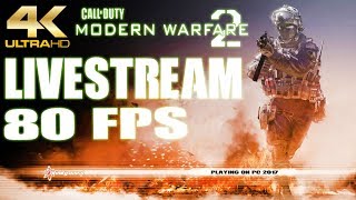 MODERN WARFARE 2 4K REMASTERED 🔴 FULL LIVESTREAM - Call of Duty: Modern Warfare 2 🔴 mw2
