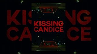 Kissing Candice