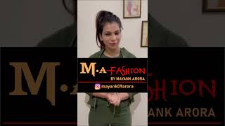 MA Fashion | By Mayank Arora | Latest  Fashion | www.MAfashion.in | Shop Now | Latest Styles |Offers