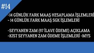 2023 Temmuz 14 Günlük Fark Maaş Hesaplama ve Sgk Kesenek İşlemleri - Seyyanen Zam Tam ve Kıst Ödeme