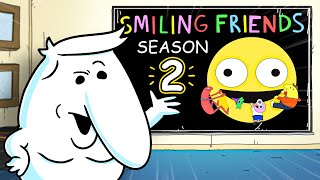 Zach Leaks Smiling Friends Season 2 (ANIMATED)