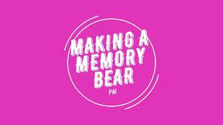 Making a Memory Bear Part 1