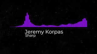 Jeremy Korpas - Sharp