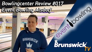 Bowlingcenter Review #017 - Event Bowling Alsdorf