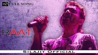 3d Songs।।Raat | Silajit Majumder | Bengali Song | Music
