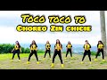 TOCO TOCO TO | TIKTOK REMIX | CHOREO ZIN CHICIE