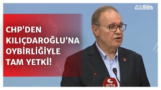 CHP’den kritik ‘Cumhurbaşkanlığı adayı’ açıklaması: “Kılıçdaroğlu’na oybirliğiyle tam yetki!”