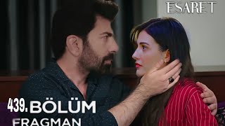 Esaret 439.Bölüm Fragmanı | Beni Bırakıp gittme Hira !!