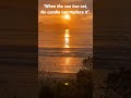 Sunset#shorts #shortsfeed #quotes