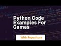 python code examples for games