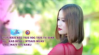 Kab npauj ntsais muas -Tsis hais koj tsis yog tsis tu siab ( MUSIC AUDIO ) 2018