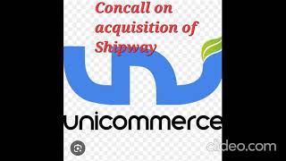 Acquisition of Shipway Technology by Unicommerce