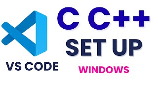 How to Set up Visual Studio Code for C and C++ Programming