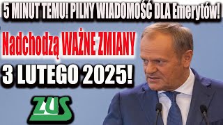 TYLKO 5 MINUT TEMU! PILNA WIADOMOŚĆ DLA Emerytów! ZUS OGŁASZA WAŻNE ZMIANY JUŻ 3 LUTEGO 2025!