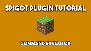 Minecraft Plugin Tutorial - How to Organize Commands with Command Executor