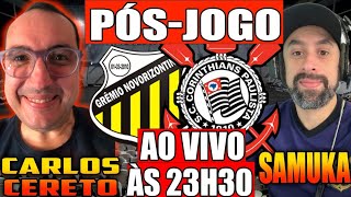 PÓS-JOGO, NOVORIZONTINO X CORINTHIANS