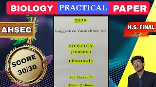 Biology (Botany) Practical Paper 2025 for HS Final ( suggestive guidelines): HS Final Exam! #AHSEC