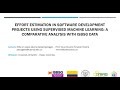 Effort Estimation in Software Development Using Supervised Machine Learning: An Analysis with ISBSG
