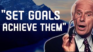 5 Ways to Set Goals and ACHIEVE Them- Jim Rohn Motivation
