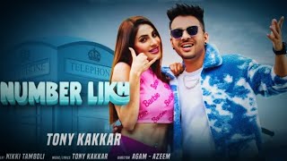 NUMBER LIKH STATUS VIDEO - Tony Kakkar | Nikki Tamboli | Anshul Garg | Latest Hindi Song 2021
