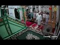 live pengajian rutin ustadz h.muklis abdi masjid jami tuhfaturroghibin masjid kanas