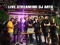 LIVE DJ  FUNKOT - DJ ARTHA  GETARKAN SORE INI ASIK