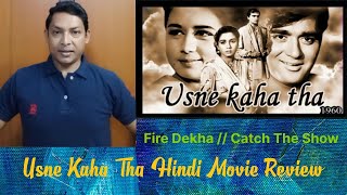 Fire Dekha | Usne Kaha Tha Hindi Movie Review | Movie Review Channel | Catch The Show | Sunil Dutt