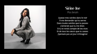 Sirine Jne - Plus besoin (Paroles/Lyrics)