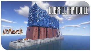 Minecraft Timelapse - Elbphilharmonie (Hamburg) [+Download]