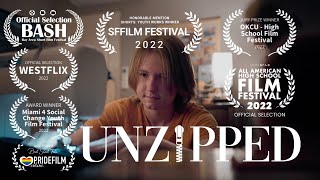Unzipped | Film School Application (ACCEPTED)
