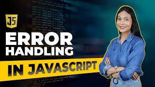 Error Handling in JavaScript Tutorial | Basics of Error Handling in JavaScript | Data is Good