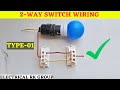 2 - Way Switch Wiring