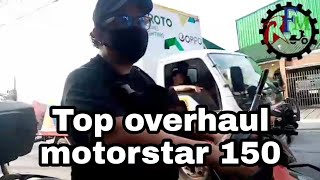 Part 1 Top Overhaul Motorstar 150