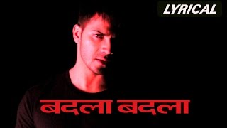 Badla Badla (Lyrical Song) | Badlapur | Varun Dhawan, Yami Gautam & Nawazuddin Siddiqui