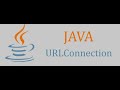 URL ConnectionClass   Java