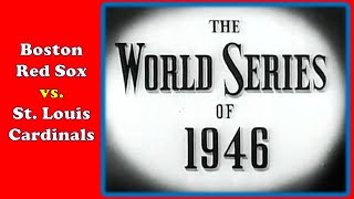 1946 World Series   Red Sox vs  Cardinals