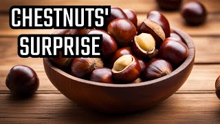 9 Surprising Health Benefits of Chestnuts!