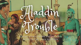 Pantomime Production 'Aladdin Trouble' by Year 4 Students