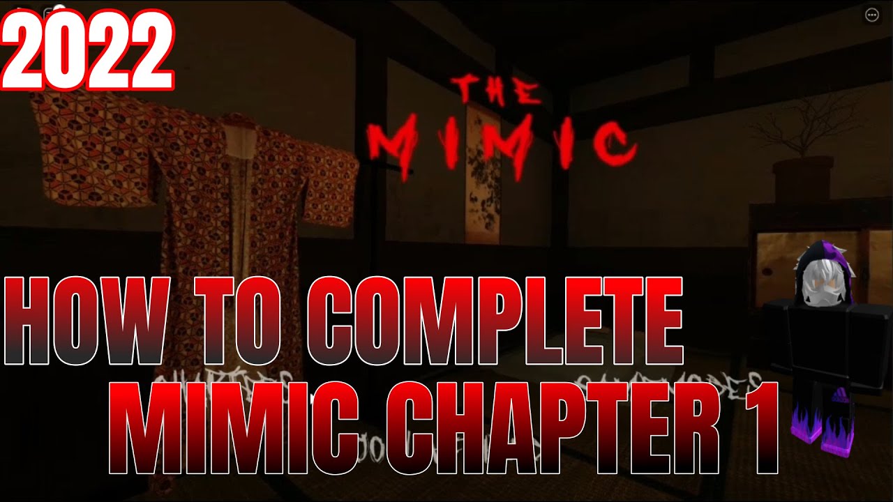 HOW TO COMPLETE MIMIC Chapter 1 [Full WalkThrough] Roblox (2022) - YouTube