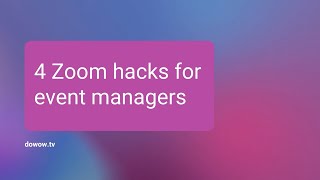 Zoom hacks for event managers | Integrate Typeform, Miro board, WordPress, Twitter and more!