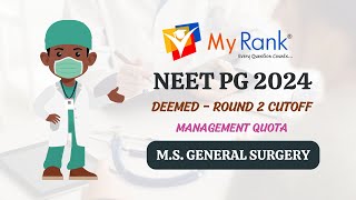 NEET PG 2024: MS General Surgery Cutoff for Deemed Colleges (Management Quota) Round 2 | MyRank