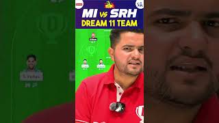 MI vs SRH Dream11 Prediction | MI vs SRH Dream11 Team | Dream11 | IPL2024 Match - 55 Prediction